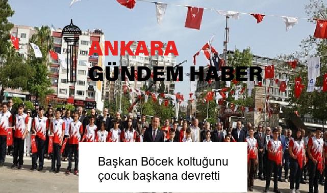 Başkan Böcek koltuğunu çocuk başkana devretti