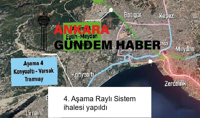 4. Aşama Raylı Sistem ihalesi yapıldı