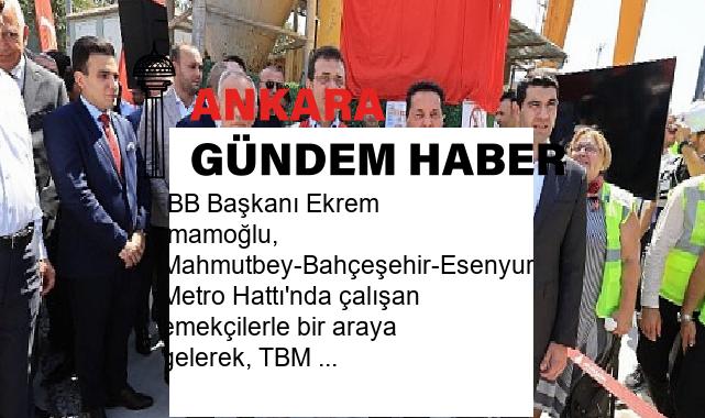 İBB Başkanı Ekrem İmamoğlu, Mahmutbey-Bahçeşehir-Esenyurt Metro Hattı’nda çalışan emekçilerle bir araya gelerek, TBM cihazının ilerlemesine tanıklık etti