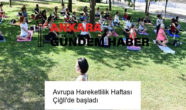 Avrupa Hareketlilik Haftası Çiğli’de başladı