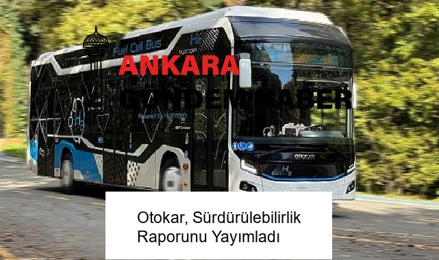 Otokar, Sürdürülebilirlik Raporunu Yayımladı