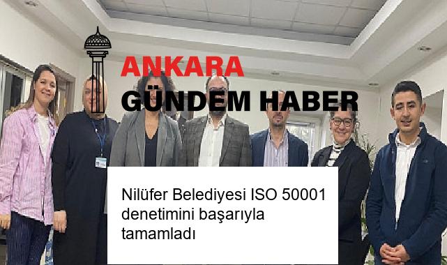 Nilüfer Belediyesi ISO 50001 denetimini başarıyla tamamladı